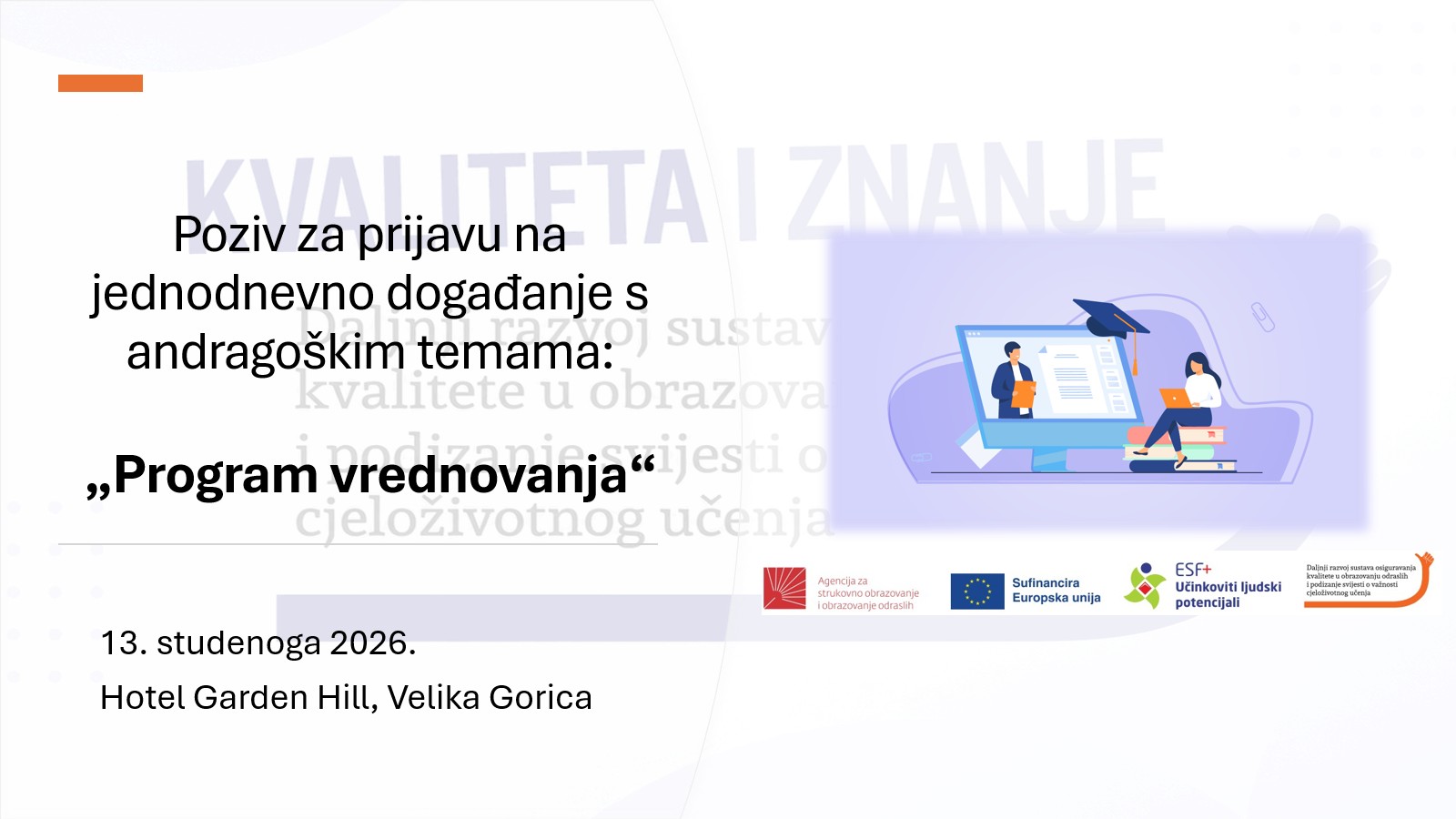 Poziv za prijavu na jednodnevno događanje s andragoškim temama: „Program vrednovanja“