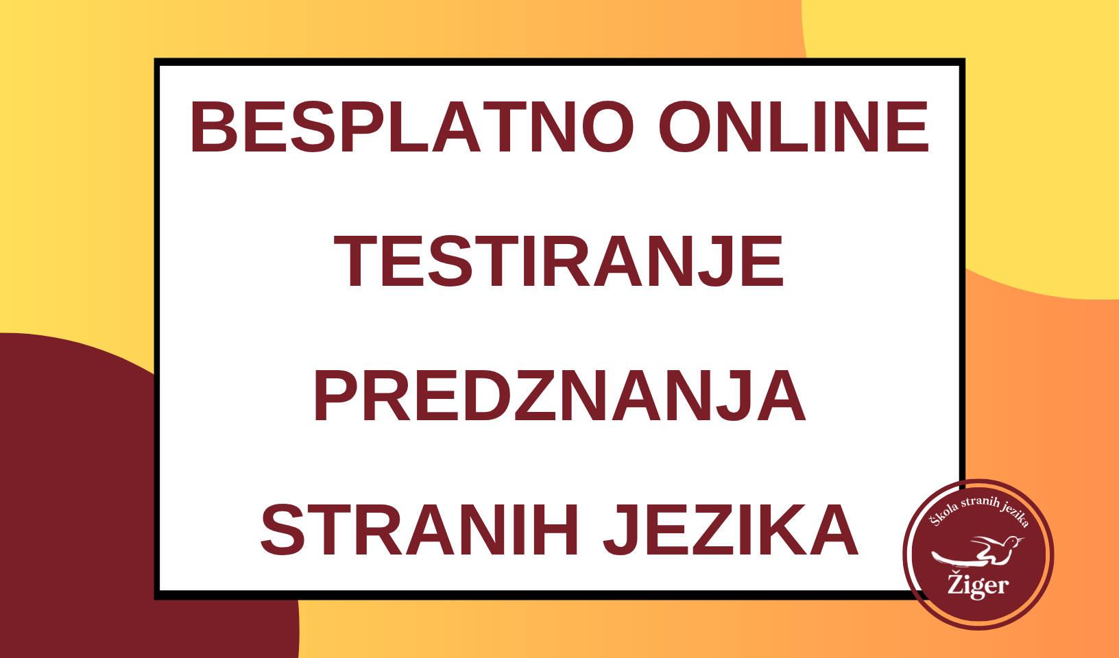 Besplatno online testiranje predznanja stranih jezika