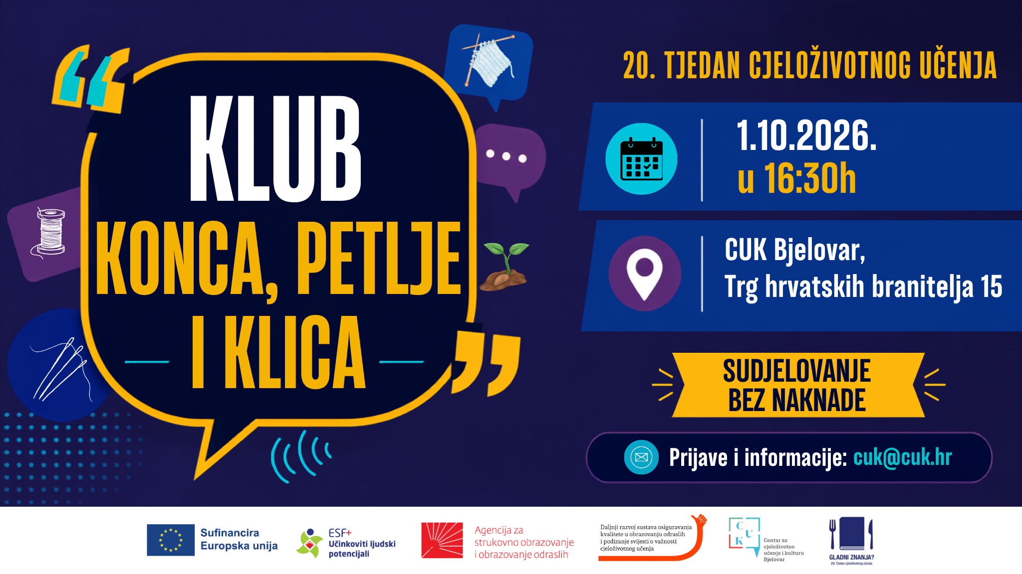 Klub konca, petlje i klica
