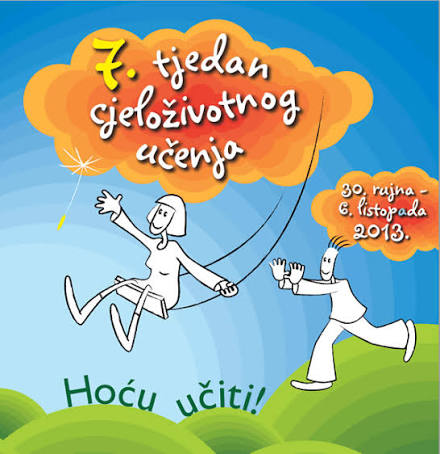 7. Tjedan cjeloživotnog učenja (2013.)